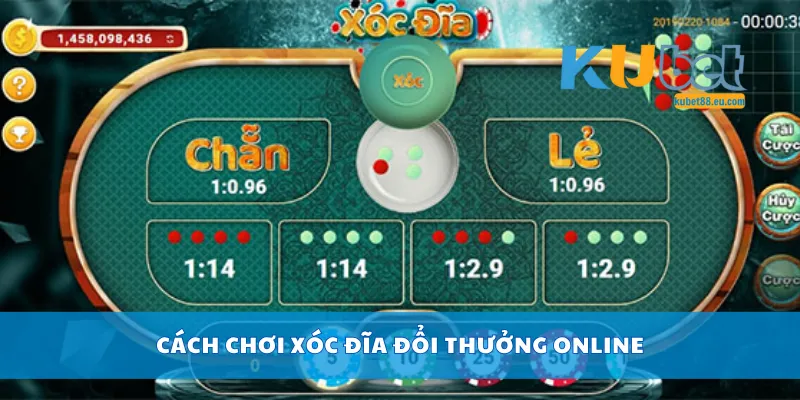 Cách chơi xóc đĩa đổi thưởng online
