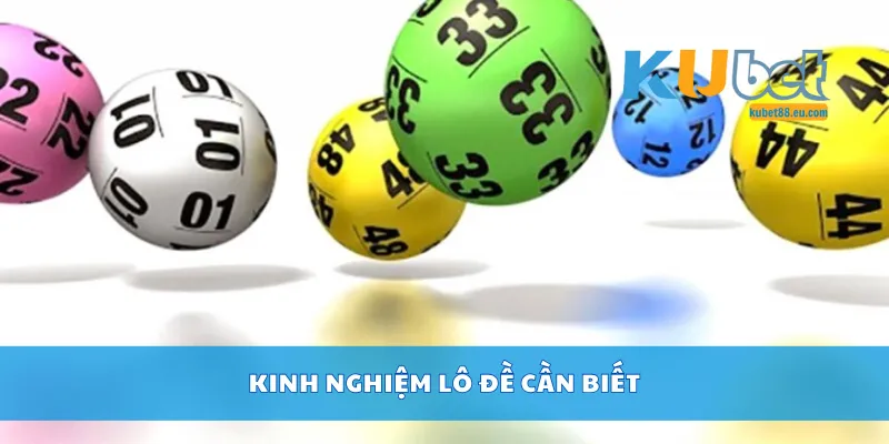 Kinh nghiệm lô đề cần biết