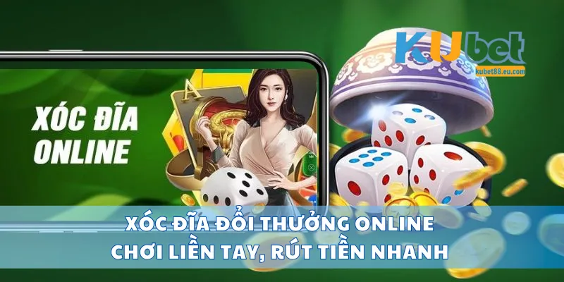 Xóc Đĩa Đổi Thưởng Online Chơi Liền Tay, Rút Tiền Nhanh